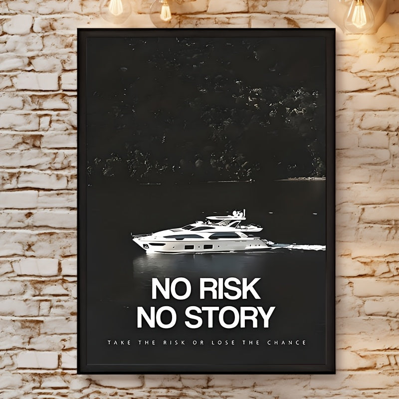 Risk brings stories: Frameless canvas art print for versatile room decor. Waterproof canvas painting, ideal gift.