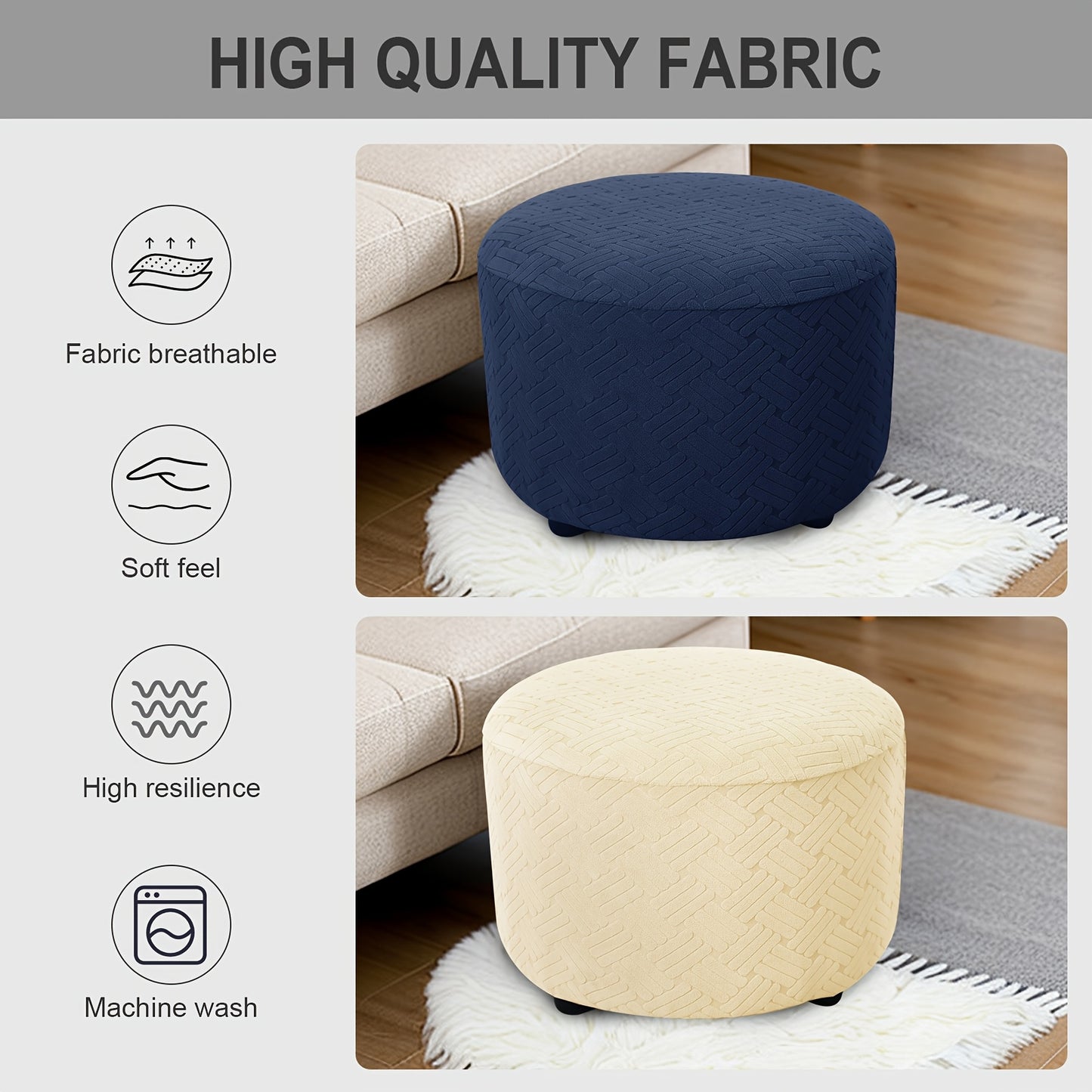 Round Jacquard footrest cover with high elasticity, suitable for foyer, living room, and bedroom. Anti-stain, anti-dust, and resistant to cat scratch and dog claw. Made of 200g plaid fabric, suitable for all seasons.