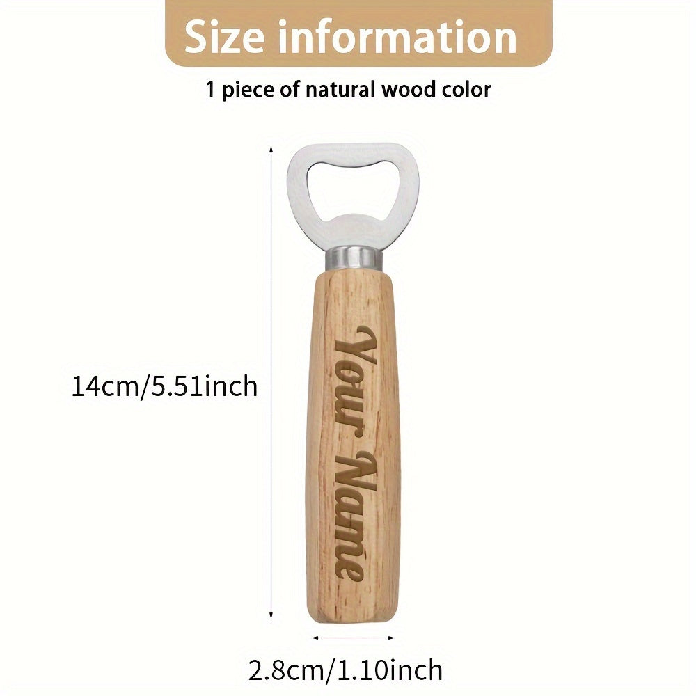 Personalized stainless steel beer bottle opener with wooden handle, perfect for business gifts, events, and carrying your contact information.