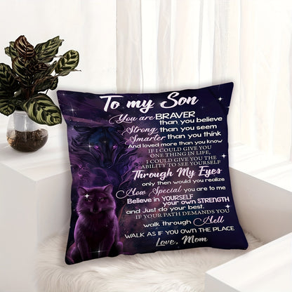 Inspirational pillow cover for son, 44.96x44.96 cm, single-sided print, polyester, contemporary style. Perfect for bedroom sofa or hotel decor. Gift from mother.