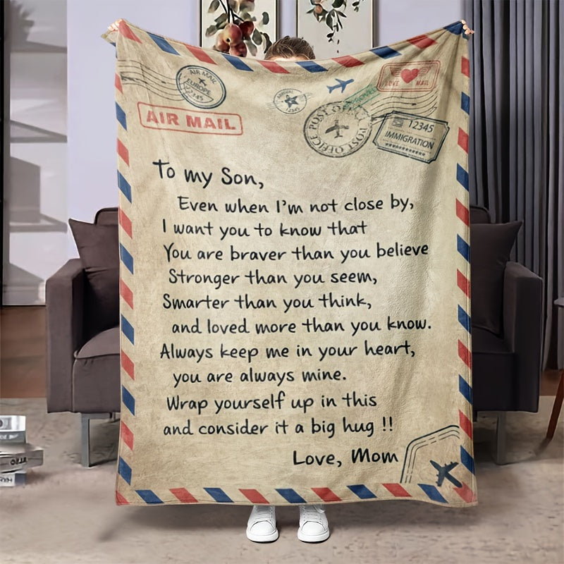 Modern letter to son design throw blanket - Featuring messages of encouragement and love, this all-season flannel blanket is perfect for use on the couch, bed, or while traveling. Made with soft, cozy, and warm polyester knit fabric, it is a versatile